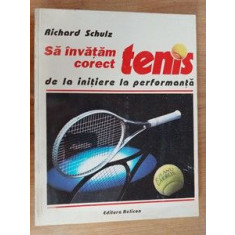 Sa invatam corect tenis- Richard Schulz