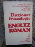 DICTIONAR FRAZEOLOGIC ENGLEZ-ROMAN BUCURESTI 1982