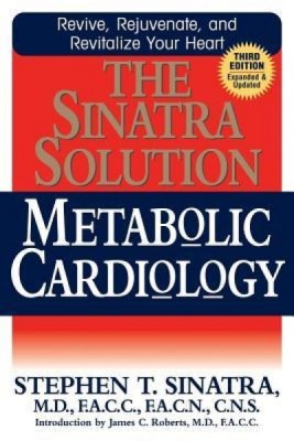 The Sinatra Solution: Metabolic Cardiology foto