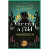Disney - V&aacute;r r&aacute;m a f&ouml;ld! - Sorsford&iacute;t&oacute; t&ouml;rt&eacute;netek - Liz Braswell