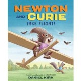 Newton and Curie Take Flight!