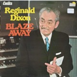 Disc vinil, LP. BLAZE AWAY-REGINALD DIXON-251932