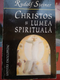 Christos si lumea spirituala - Despre cautarea Graalului - Rudolf Steiner, 2003