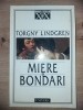 Miere de bondari - Torgny Lindgren, Editura Univers, 1998, Roman