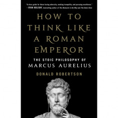 How to Think Like a Roman Emperor: The Stoic Philosophy of Marcus Aurelius foto