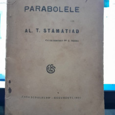 Parabolele - Al.T. Stamatiad (cu un portret de C. RESSU)