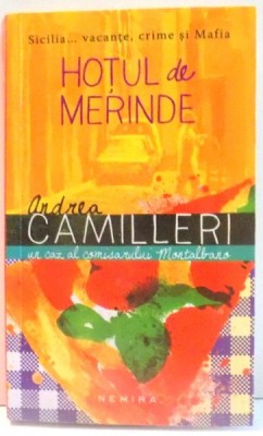 HOTUL DE MERINDE de ANDREA CAMILLERI, EDITIA A II-A , 2014 foto