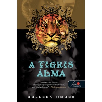 A tigris &amp;aacute;lma - Colleen Houck foto