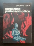 Medicina psihosomatică - Cucu C. Ioan