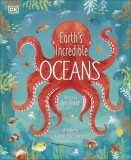 Earth&#039;s Incredible Oceans - Hardcover - Jess French, Claire McElfatrick - DK Children