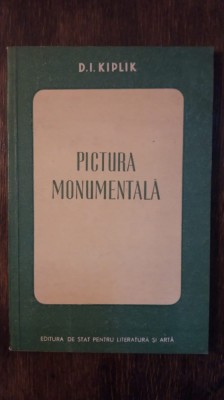 PICTURA MONUMENTALA- D.I. KIPLIK foto
