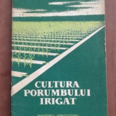 Cultura porumbului irigat- V. Negomireanu