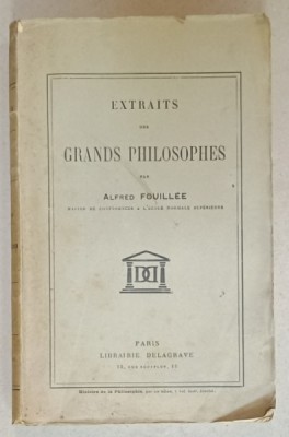 EXTRAITS DES GRANDS PHILOSOPHES par ALFRED FOUILEE , 1938 foto