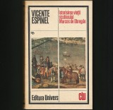 Cumpara ieftin ISTORISIREA VIEȚII SCUTIERULUI MARCOS DE OBREGON - VICENTE ESPINEL