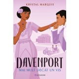 Davenport - Mai mult decat un vis - Krystal Marquis