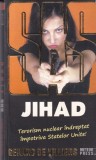 SAS: Jihad - Gerard de Villiers, Thriller, Editura Meteor, 2011, Limba Romana, Actiune Spionaj