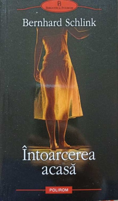 INTOARCEREA ACASA-BERNHARD SCHLINK-255116