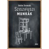 Sziszifuszi munk&aacute;k - Stefan Zeromski
