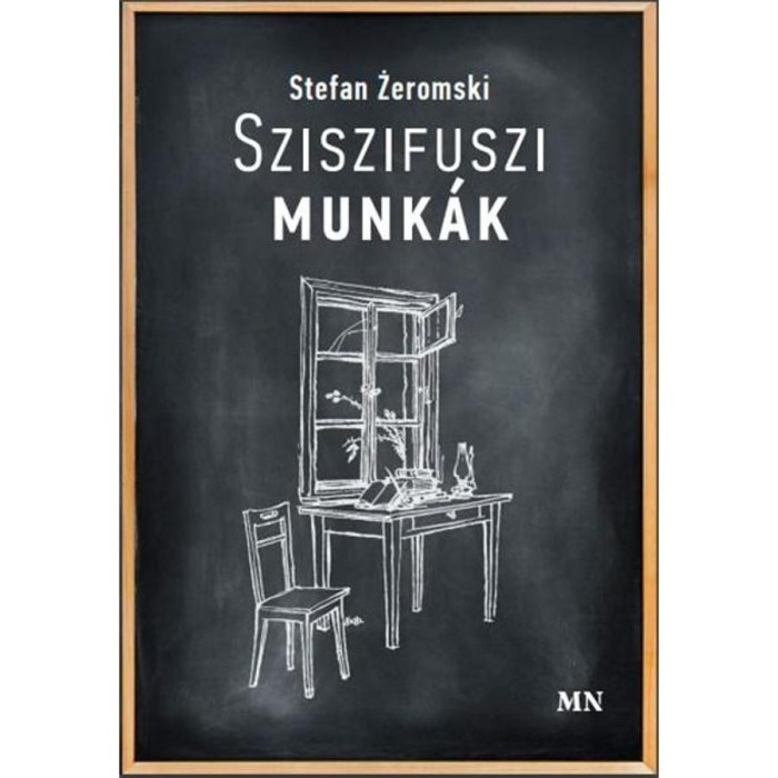 Sziszifuszi munk&aacute;k - Stefan Zeromski