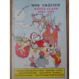VINE IARASI MOS CRACIUN (COLINDE CU PARTITURI, ETC.)-ANTOLOGIE DE BORIS CRACIUN-232841