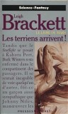 Leigh Brackett - Les terriens arrivent ! ( LE LIVRE DE MARS # 4 )