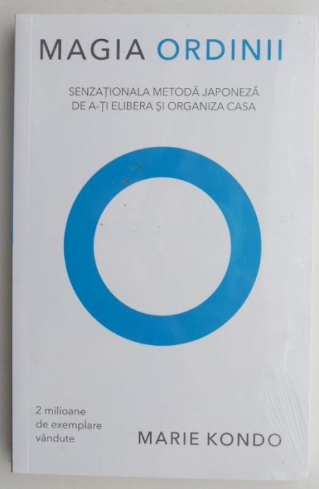 Magia ordinii - Marie Kondo