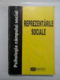 Cumpara ieftin PSIHOLOGIA CAMPULUI SOCIAL: REPREZENTARILE SOCIALE - ADRIAN NECULAU