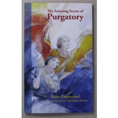 THE AMAZING SECRET OF PURGATORY by SISTER EMMANUEL , 2020