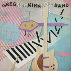 Vinil Greg Kihn Band ‎– Rockihnroll (VG+)