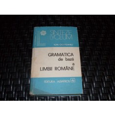 Gramatica De Baza A Limbii Romane - Ion Coteanu , 21106