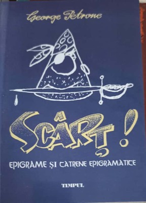 SCART! EPIGRAME SI CATRENE EPIGRAMATICE-GEORGE PETRONE-248169 foto