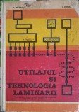 UTILAJUL SI TEHNOLOGIA LAMINARII. MANUAL PT LICEE INDUSTRIALE CU PROFIL DE METALURGIE CLASA A XI-A-A. MURARIU, I