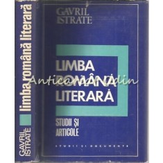 Limba Romana Literara - Gavril Istrate