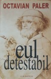 Eul Detestabil - Octavian Paler