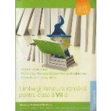 Limba si Literatura Romana pentru Clasa a VII-a. Metoda Stiu-Descopar-Aplic - Semestrul I