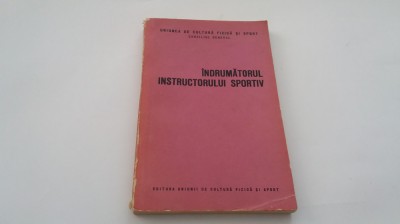 Indrumatorul instructorului sportiv - Uz intern RF18/2 foto