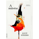 A műv&eacute;sz - Lucy Steeds
