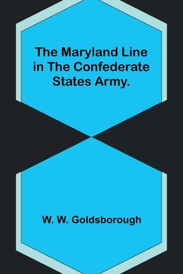 The Maryland Line in the Confederate States Army. foto
