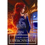 Lid&eacute;rcnyom&aacute;s - Gaura &Aacute;gnes