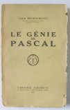 LE GENIE DE PASCAL par LEON BRUNSCHVICG , 1924