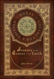 Journey to the Center of the Earth (Royal Collector's Edition) (Case Laminate Hardcover with Jacket)