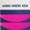 Existenta, Cunoastere, Actiune - Cornel Popa , D605