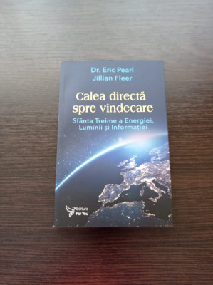 Eric Pearl - Calea directa spre vindecare foto