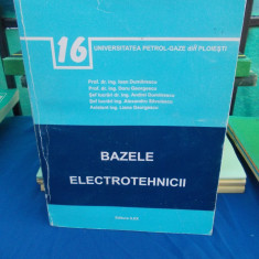 IOAN DUMITRESCU - BAZELE ELECTROTEHNICII , U.P.G. , PLOIESTI , 2002