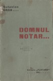 Octavian Goga - Domnul notar... (editie princeps)