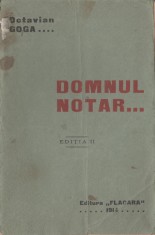 Octavian Goga - Domnul notar... (editie princeps)