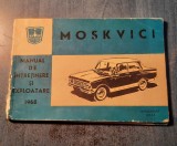 Moskvici manual de intretinere si exploatare 1968