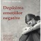 Depasirea Emotiilor Negative, Dmitry Semenik - Editura Sophia