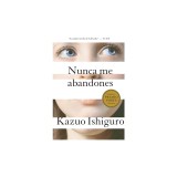 Nunca Me Abandones = Never Let Me Go