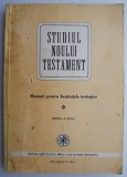 Studiul Noului Testament. Manual pentru Institutele teologice